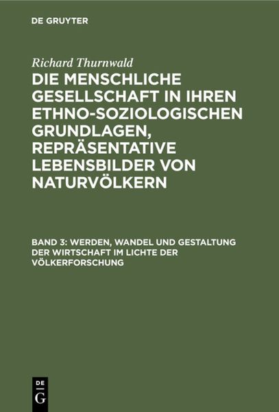 Produktbild: Werden, Wandel und Gestaltung der Wirtschaft im Lichte der V&ouml;lkerforschung