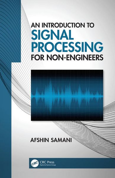 Produktbild: An Introduction to Signal Processing for Non-Engineers