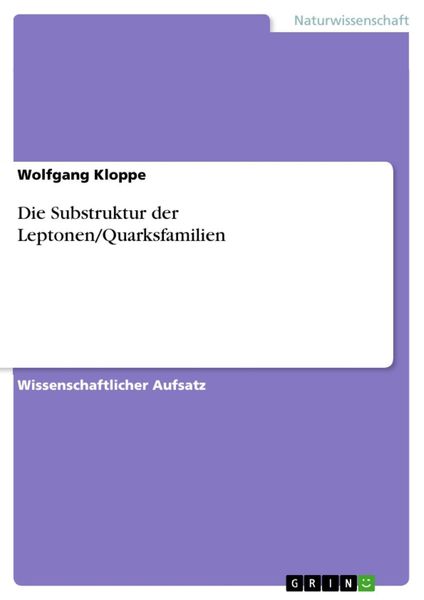 Produktbild: Die Substruktur der Leptonen/Quarksfamilien