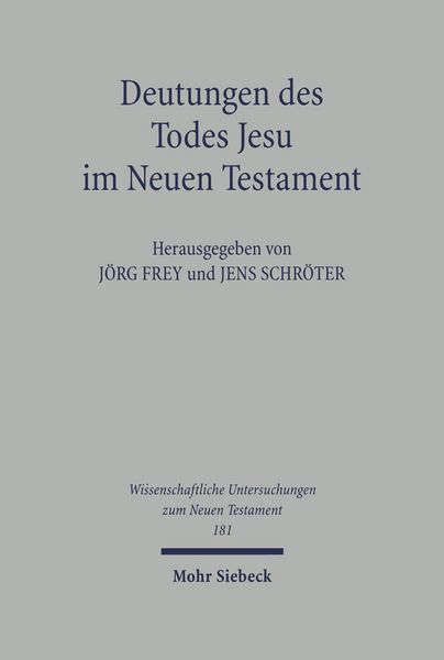 Produktbild: Deutungen des Todes Jesu im Neuen Testament