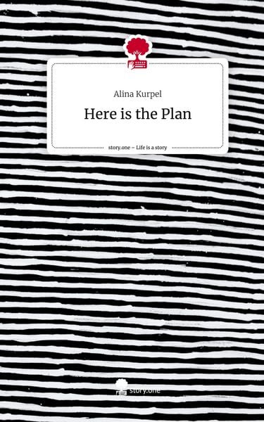 Produktbild: Here is the Plan. Life is a Story - story.one