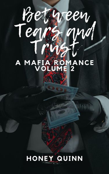Produktbild: Between Tears and Trust: A Mafia Romance Volume 2