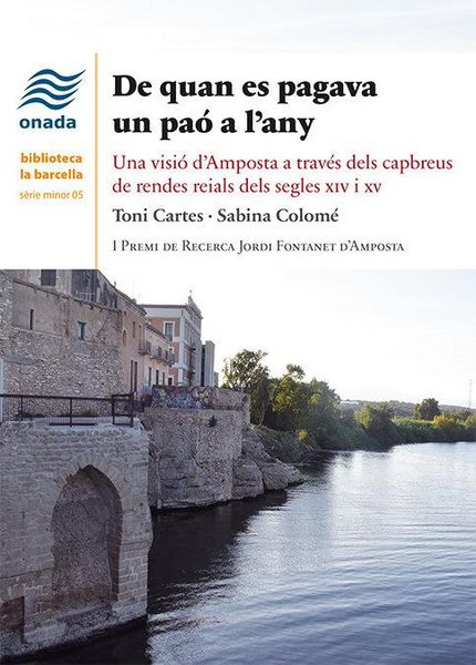 Produktbild: De quan es pagava un pa&oacute; a lany : Una visi&oacute; dAmposta a trav&eacute;s dels capbreus de rendes reials dels segles xiv i xv