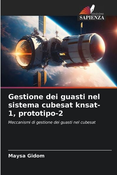 Produktbild: Gestione dei guasti nel sistema cubesat knsat-1, prototipo-2