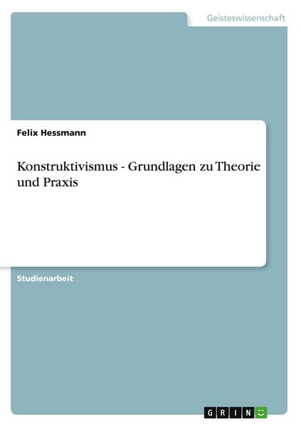 Produktbild: Konstruktivismus - Grundlagen zu Theorie und Praxis