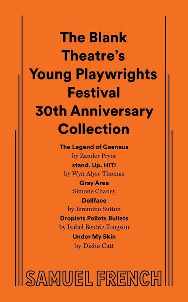 Produktbild: The Blank Theatre's Young Playwrights Festival 30th Anniversary Collection