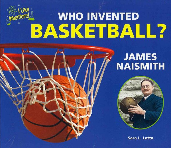 Produktbild: Who Invented Basketball? James Naismith
