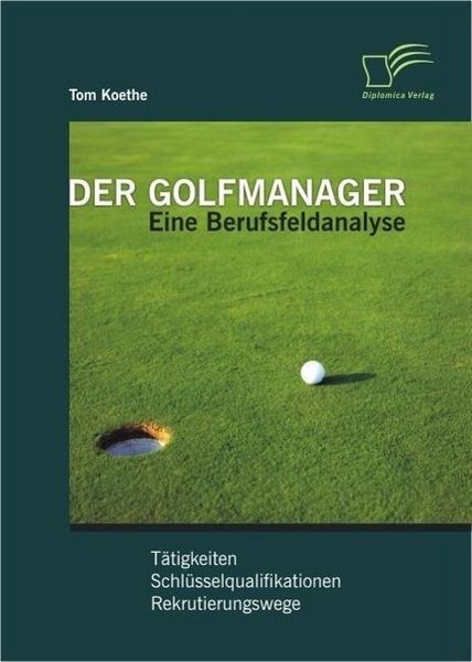 Produktbild: Der Golfmanager: Eine Berufsfeldanalyse