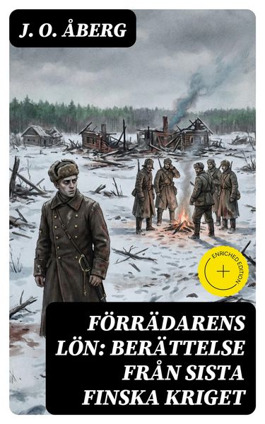 Produktbild: F&ouml;rr&auml;darens l&ouml;n: Ber&auml;ttelse fr&aring;n sista finska kriget