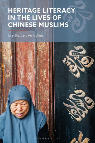 Produktbild: Heritage Literacy in the Lives of Chinese Muslims