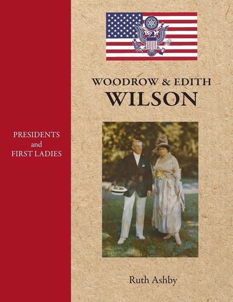 Produktbild: Presidents and First Ladies-Woodrow & Edith Wilson