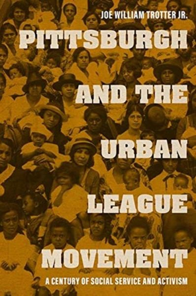 Produktbild: Pittsburgh and the Urban League Movement