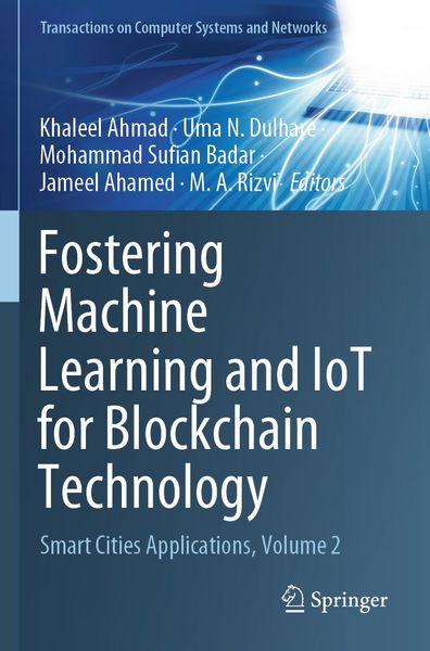 Produktbild: Fostering Machine Learning and IoT for Blockchain Technology