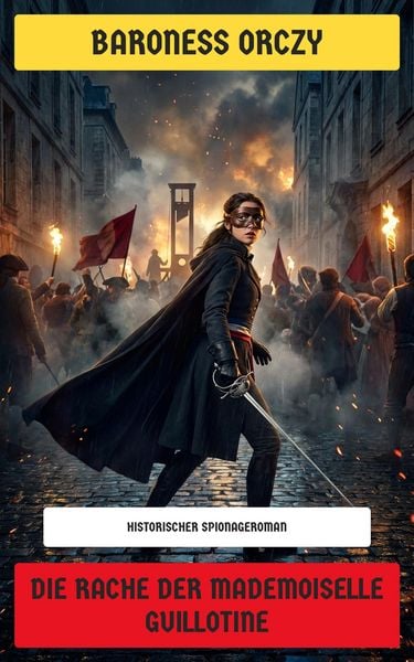 Produktbild: Die Rache der Mademoiselle Guillotine
