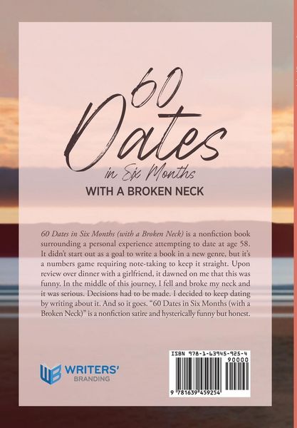 Produktbild: 60 Dates in Six Months (with a Broken Neck)