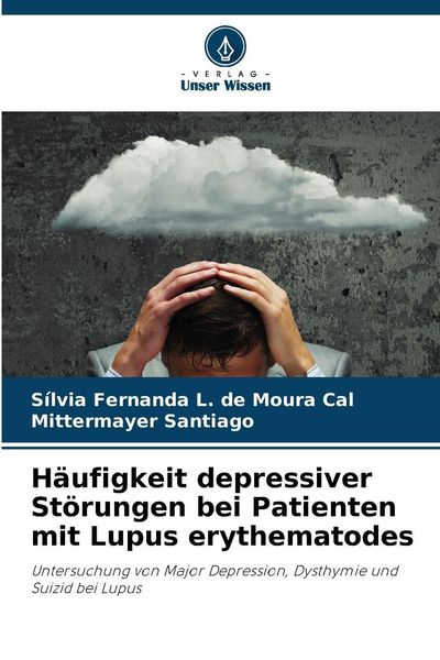 Produktbild: H&auml;ufigkeit depressiver St&ouml;rungen bei Patienten mit Lupus erythematodes