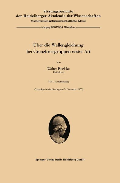 Über die Wellengleichung bei Grenzkreisgruppen erster Art, Taschenbuch von Walter Roelcke, Springer Berlin, 9783662013458
