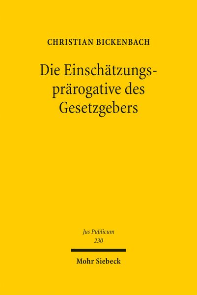 Produktbild: Die Einsch&auml;tzungspr&auml;rogative des Gesetzgebers