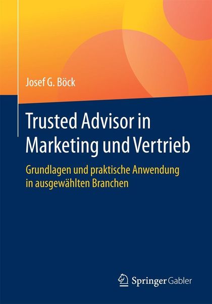 Produktbild: Trusted Advisor in Marketing und Vertrieb
