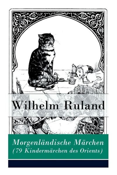 Produktbild: Morgenl&auml;ndische M&auml;rchen (79 Kinderm&auml;rchen des Orients)
