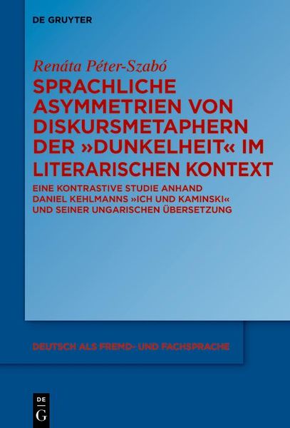 Produktbild: Sprachliche Asymmetrien von Diskursmetaphern der Dunkelheit im literarischen Kontext