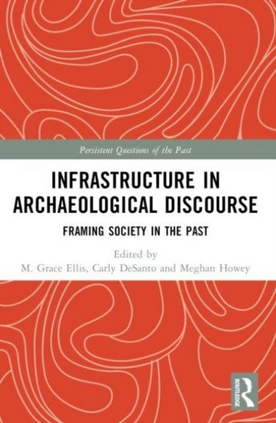 Produktbild: Infrastructure in Archaeological Discourse