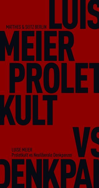 Produktbild: Proletkult vs Neoliberale Denkpanzer