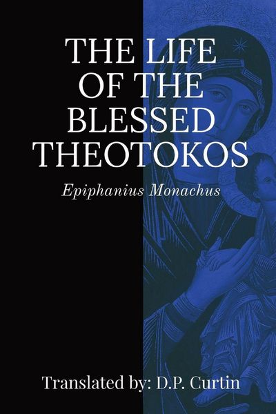 Produktbild: Life of the Blessed Theotokos