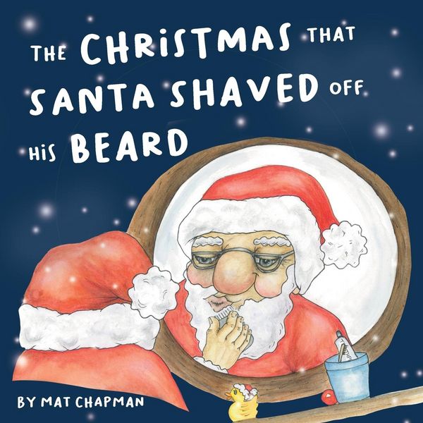 Produktbild: The Christmas That Santa Shaved Off His Beard