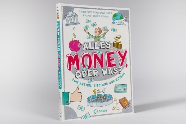 Produktbild: Alles Money, oder was? - Von Aktien, Bitcoins und Zinsen