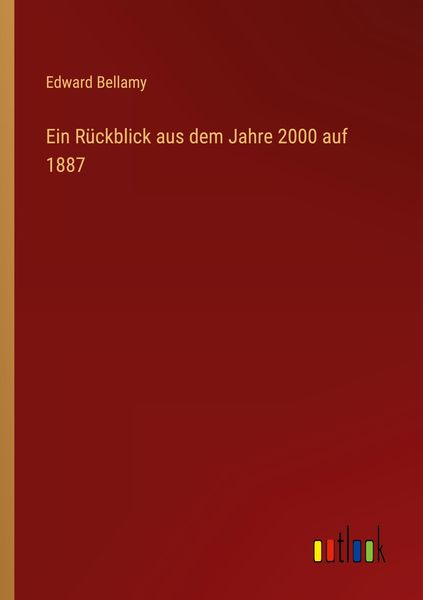 Produktbild: Ein R&uuml;ckblick aus dem Jahre 2000 auf 1887