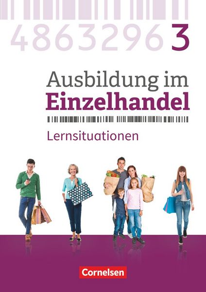 Ausbildung im Einzelhandel - Ausgabe 2017 - Allgemeine Ausgabe - 3. Ausbildungsjahr, Taschenbuch von Michael Piek , Christian Fritz , Antje Kost ,