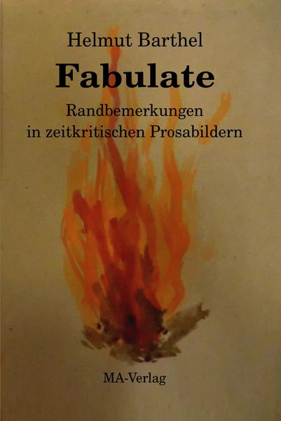 Fabulate, Taschenbuch von Helmut Barthel, MA-Verlag, 9783925718403