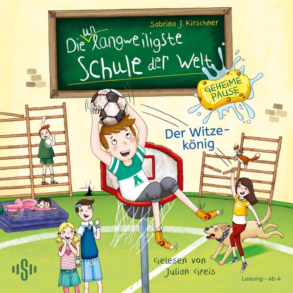 Die unlangweiligste Schule der Welt. Geheime Pause 2: Der Witzekönig - Sabrina J. Kirschner, Audio, 9783844940756