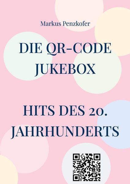 Produktbild: Die QR-Code Jukebox - Hits des 20. Jahrhunderts