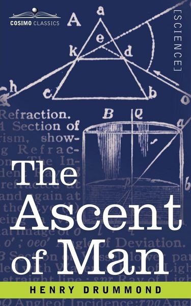 The Ascent of Man, Taschenbuch von Henry Drummond, Cosimo Classics, 9781602061941
