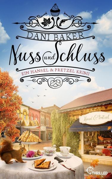 Produktbild: Nuss und Schluss. Ein Hansel & Pretzel Krimi