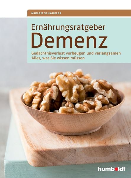 Ernährungsratgeber Demenz, Geheftet von Miriam Schaufler , Walter A. Drössler, Schlütersche Verlag, 9783899939378