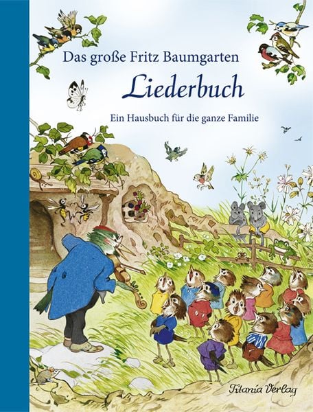 Das große Fritz Baumgarten Liederbuch, Gebundene Ausgabe von , Titania, 978-3-86472-704-7