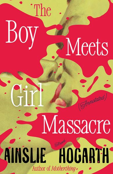 Produktbild: Boy Meets Girl Massacre (Annotated)