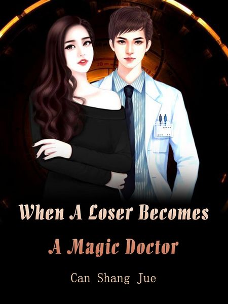 Produktbild: When A Loser Becomes A Magic Doctor