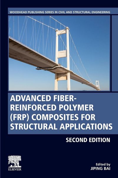 Produktbild: Advanced Fibre-Reinforced Polymer (FRP) Composites for Structural Applications