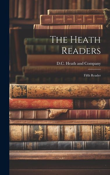 Produktbild: The Heath Readers: Fifth Reader