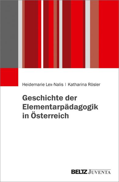 Produktbild: Geschichte der Elementarp&auml;dagogik in &Ouml;sterreich