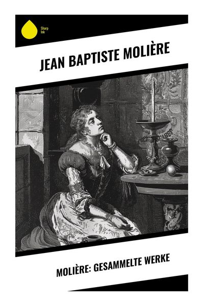 Produktbild: Moli&egrave;re: Gesammelte Werke