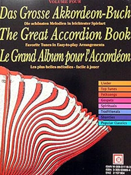 Das Grosse Akkordeon-Buch. The Great Accordion Book. Le Grand Album pour l' Accordeon. Vol.4