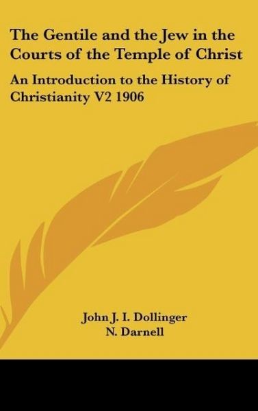 Produktbild: The Gentile and the Jew in the Courts of the Temple of Christ