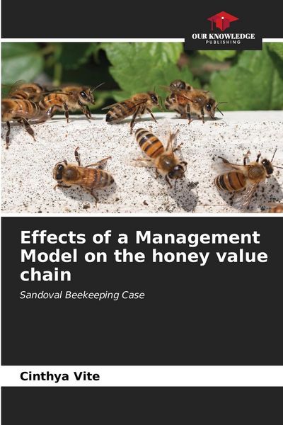 Produktbild: Effects of a Management Model on the honey value chain