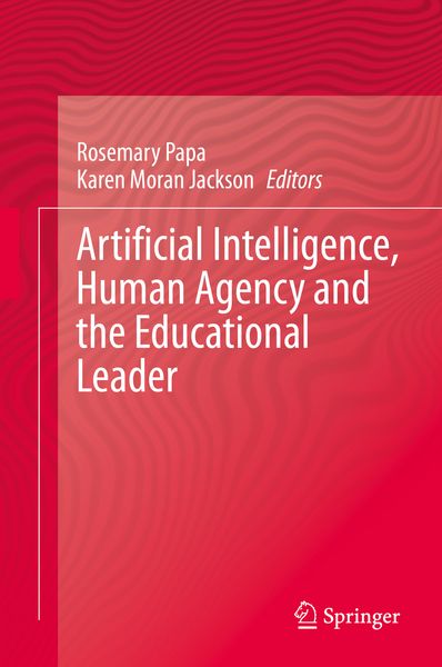 Produktbild: Artificial Intelligence, Human Agency and the Educational Leader