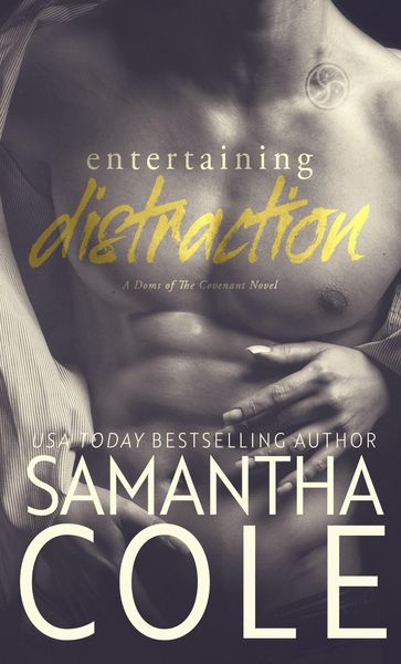 Produktbild: Entertaining Distraction (Doms of The Covenant, #2)